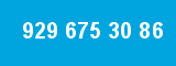 929 675 30 86